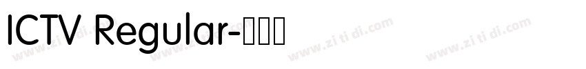 ICTV Regular字体转换 ICTV Regular字体转换